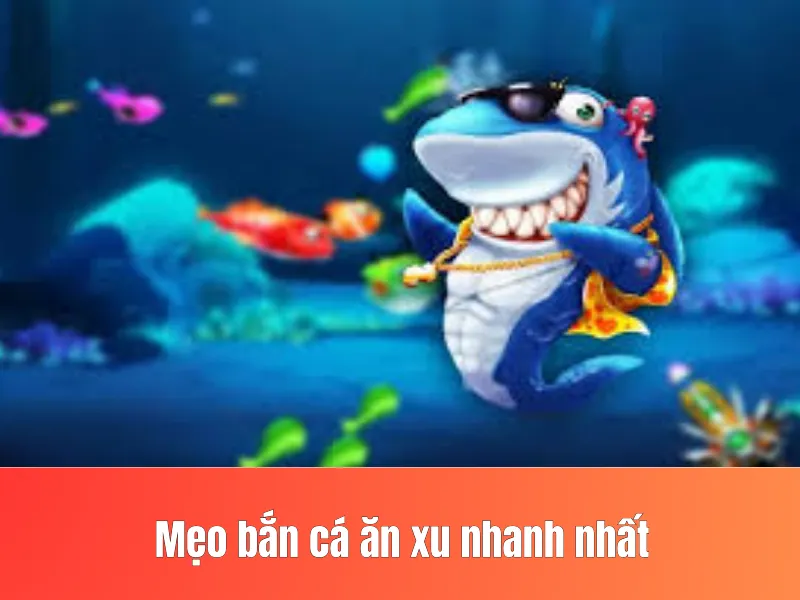 bắn cá ăn xu
